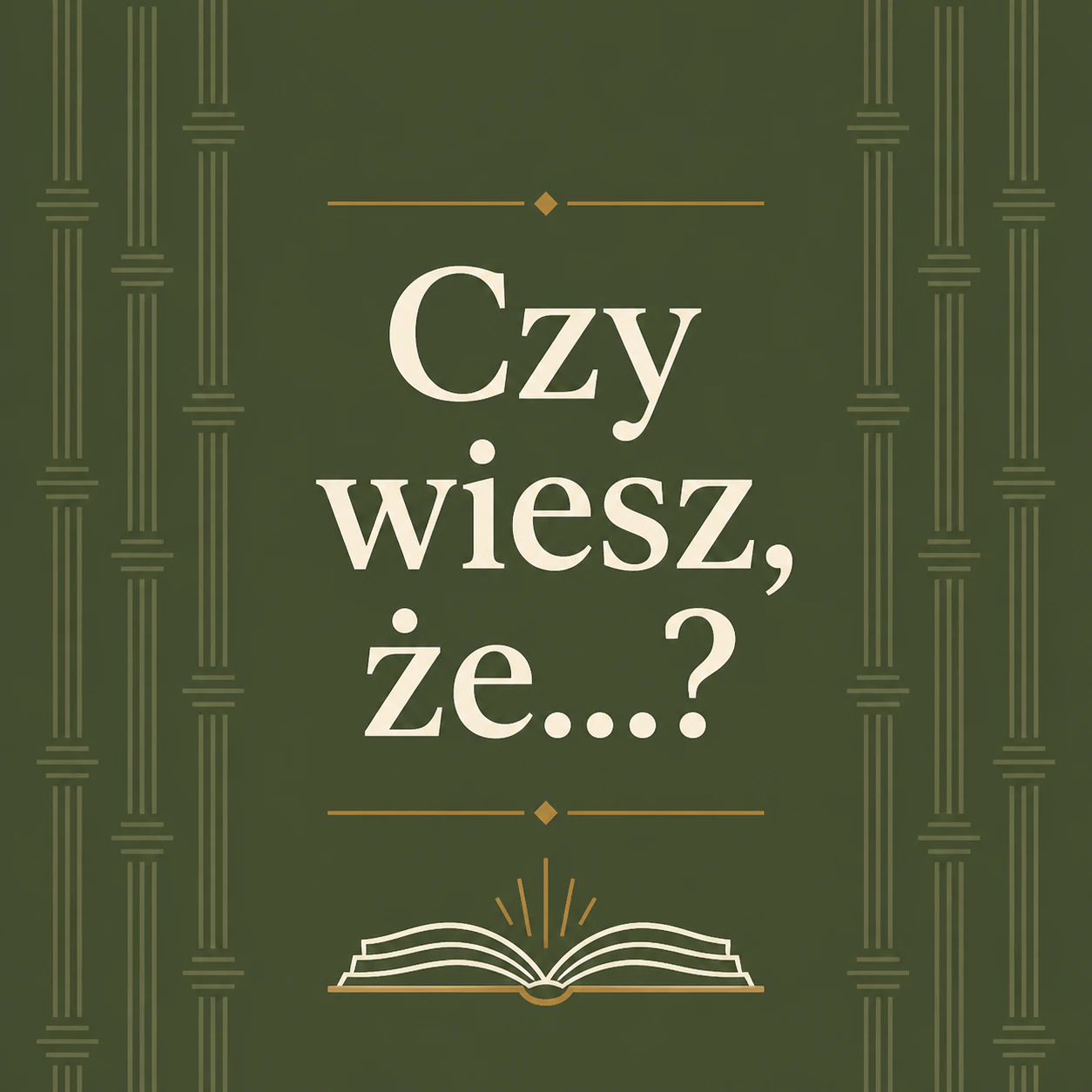 Czy wiesz, że…?