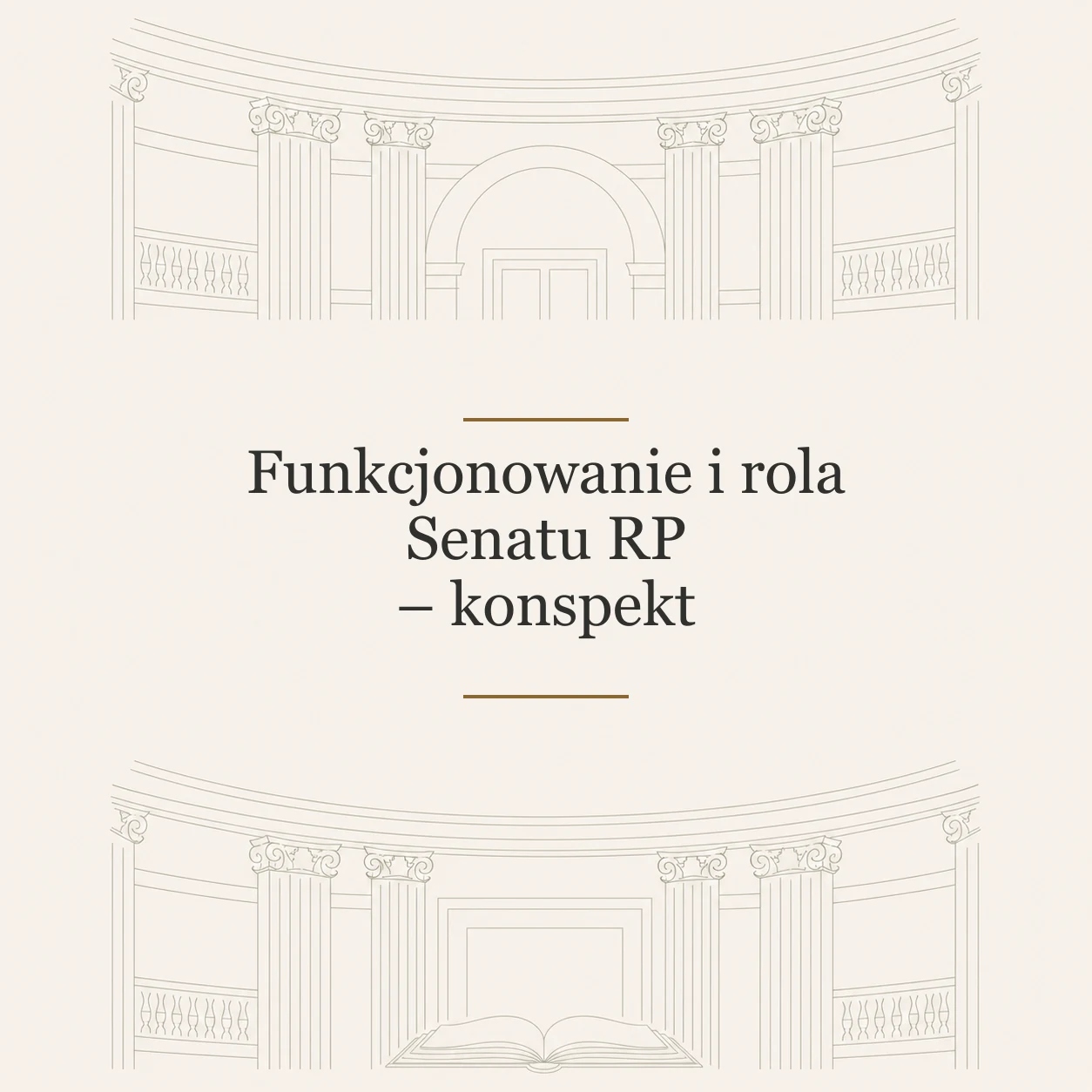 Okładka konspektu Funkcjonowanie i rola Senatu RP