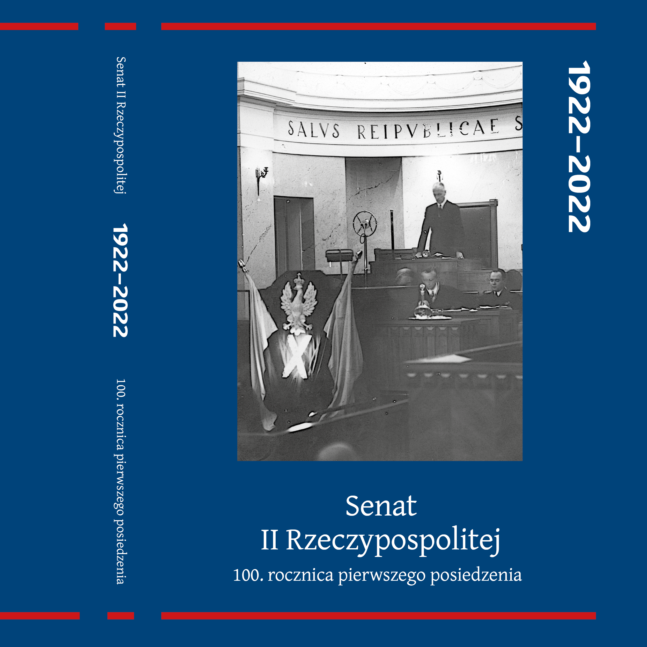 Okładka publikacji: Senat II Rzeczypospolitej. 100. Rocznica pierwszego posiedzenia