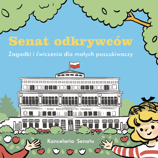 Okładka publikacji: Senat odkrywców. Zagadki i ćwiczenia dla małych poszukiwaczy.